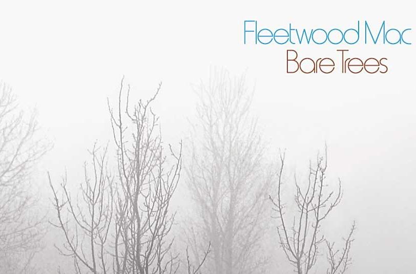 Bare Trees: Exposing Fleetwood Mac’s Alternative Roots