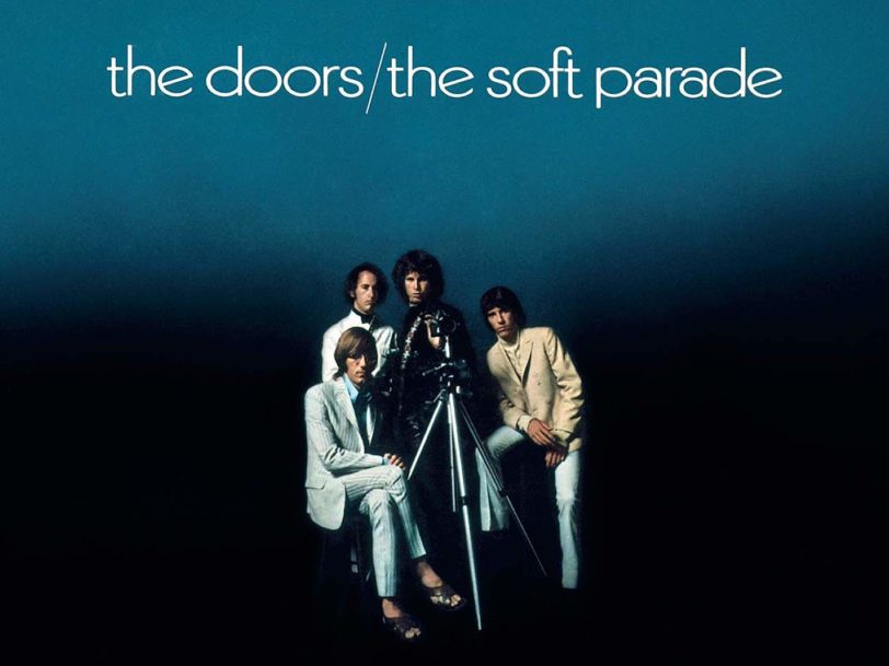 The Soft Parade: How The Doors Walked A New Creative Path