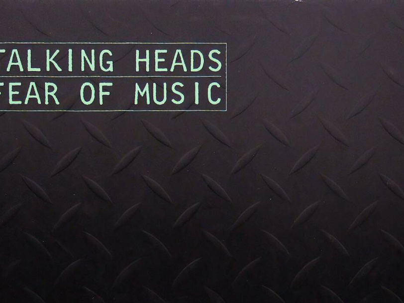 Fear Of Music: Talking Heads’ Third Album Is Nothing To Be Scared Of