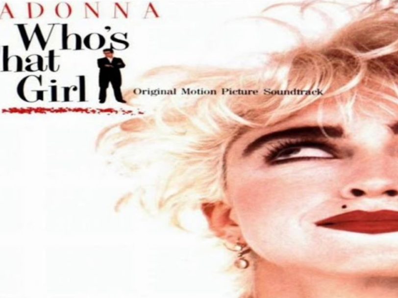 ‘Who’s That Girl’: Behind Madonna’s Sure-Fire Soundtrack Smash