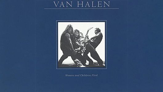 ‘Women And Children First’: How Van Halen Got Heavier Than Ever